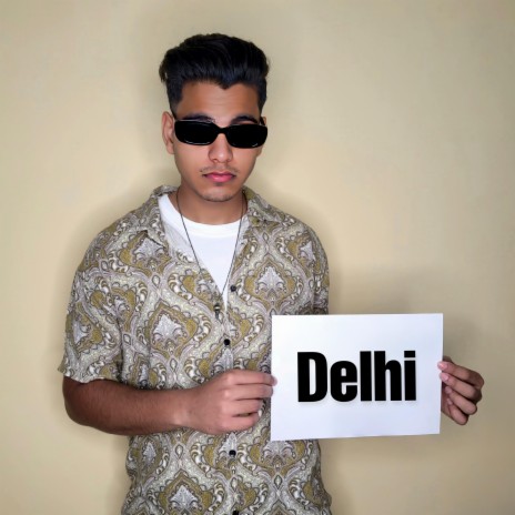 Delhi | Boomplay Music