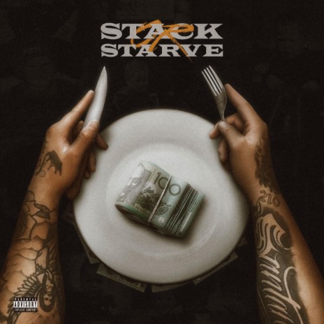 Stack or Starve ft. Pistol Pete & Enzo | Boomplay Music