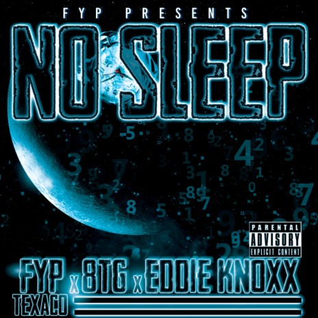 NO SLEEP ft. EDDIE KNOXX & 8TG | Boomplay Music