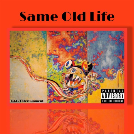 SAME OLD LIFE | Boomplay Music