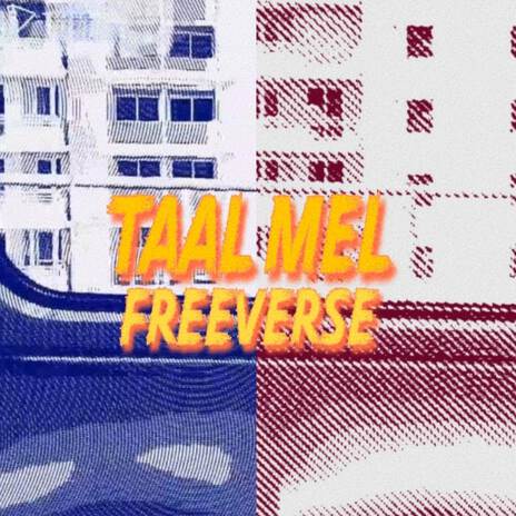 Taal Mel Freeverse ft. AYE-USH & Praveen Chaudhary | Boomplay Music