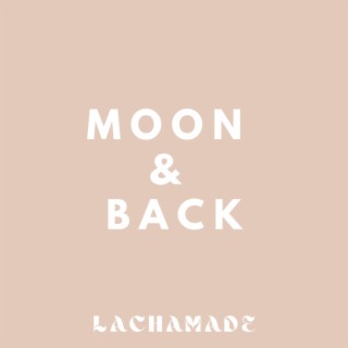 Moon & back