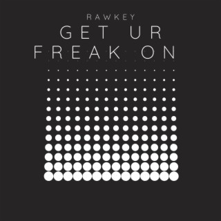 Get Ur Freak On (Radio Edit)