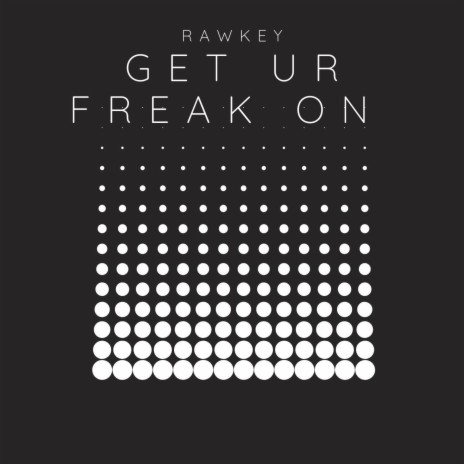 Get Ur Freak On (Radio Edit) | Boomplay Music
