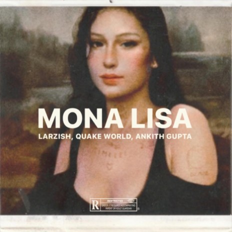 MONA LISA ft. QUAKE World & Ankith Gupta | Boomplay Music