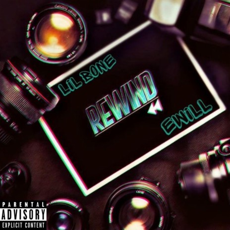 Rewind ft. Lil Bone | Boomplay Music
