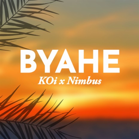 Byahe ft. Nimbus | Boomplay Music
