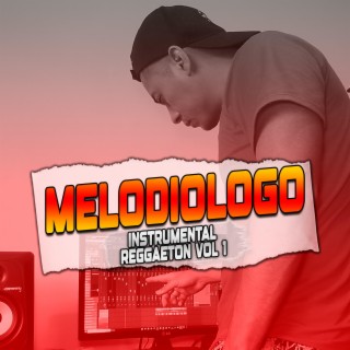 Melodiologo Instrumental Reggaeton, Vol. 1 (Instrumental Reggaeton)