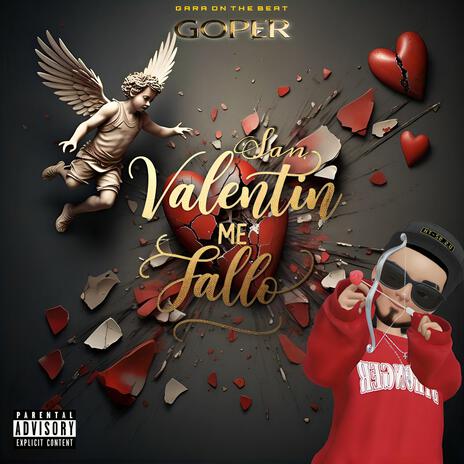 San valentin me fallo / El Goper | Boomplay Music