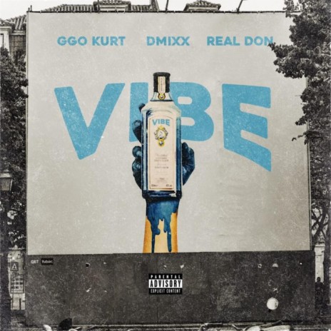 Vibe ft. DMIXX & Real Don | Boomplay Music