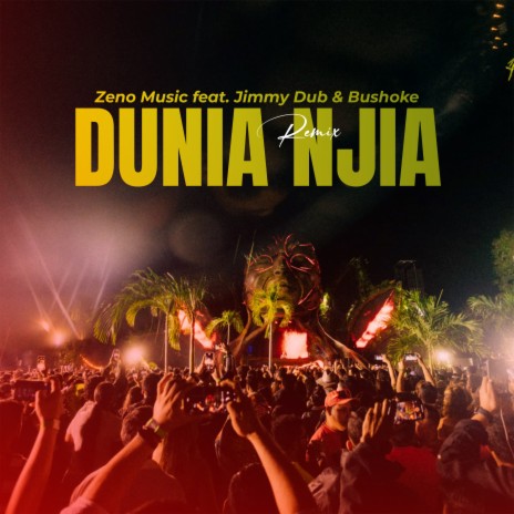 Dunia Njia (Remix) ft. Jimmy Dub & Bushoke | Boomplay Music