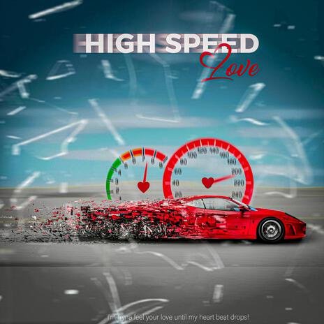 High Speed Love ft. OSA | Boomplay Music