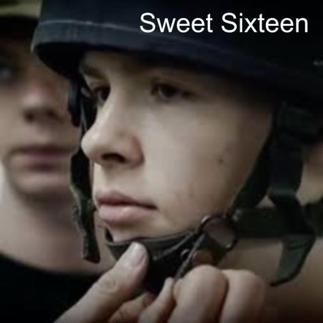 Sweet Sixteen | Boomplay Music