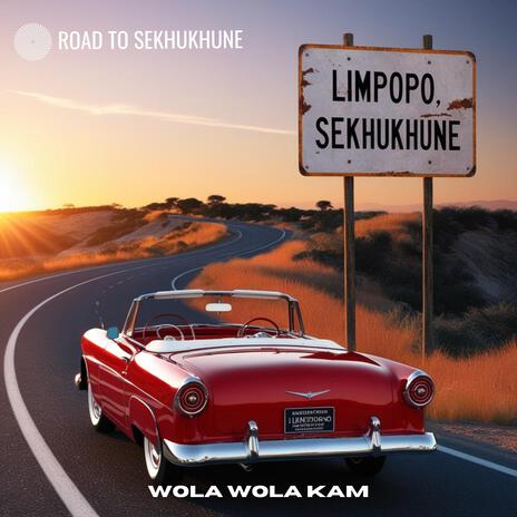 Road to Sekhukhune | Boomplay Music