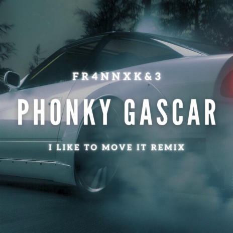 PhonkyGascar | Boomplay Music