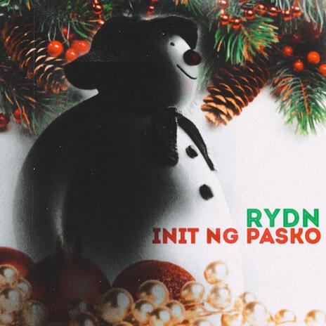 Init Ng Pasko | Boomplay Music