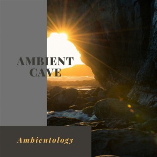 Ambient Cave