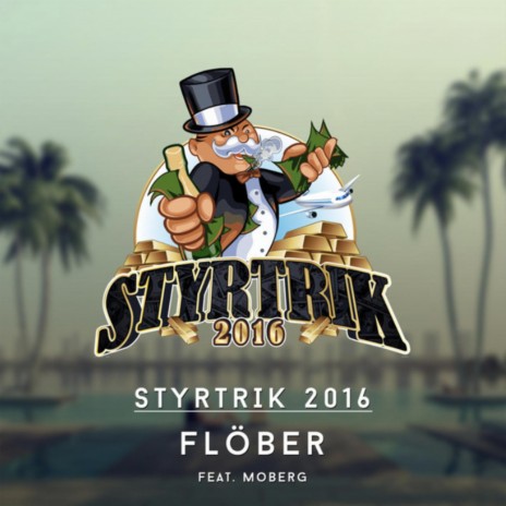 Styrtrik 2016 ft. Moberg | Boomplay Music