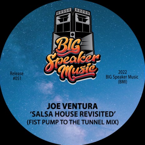 Salsa House Revisited (Fist Pump To The Tunnel Mix) | Boomplay Music