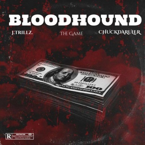 BLOODHOUND ft. The Game & CHUCKDARULER | Boomplay Music