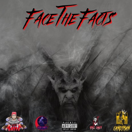 Face the Facts ft. ESR Candyman | Boomplay Music