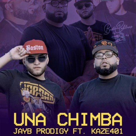 Una Chimba ft. Kaze401 | Boomplay Music