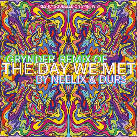 The Day We Met (Grynder Remix) ft. Durs | Boomplay Music