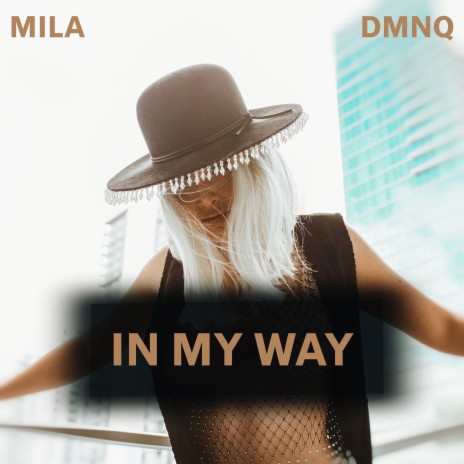 In My Way | Boomplay Music