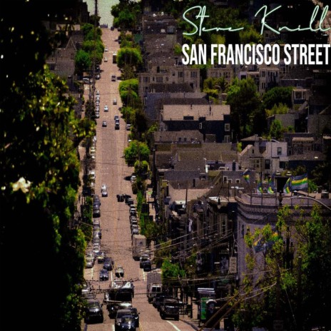 San Francisco Street | Boomplay Music