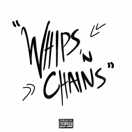 Whips & Chains (Remix) | Boomplay Music