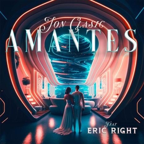 Amantes ft. Erick Right | Boomplay Music