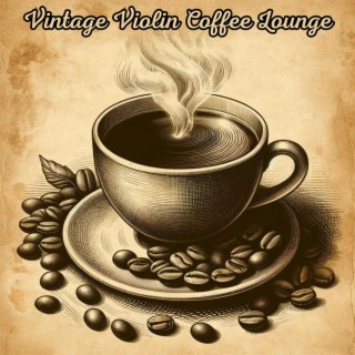 Vintage Violin Coffee Lounge: Old Bebop Jazz Positive Entertainment