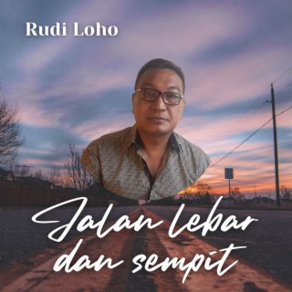 Jalan Lebar Dan Sempit