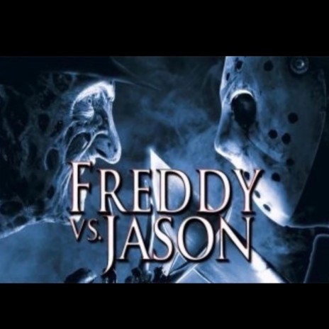 Freddy vs. Jason ft. MOS4MA