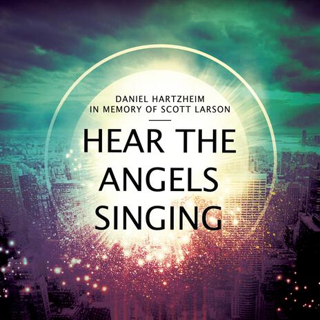 Hear the Angels Singing (Scott's Song) | Boomplay Music