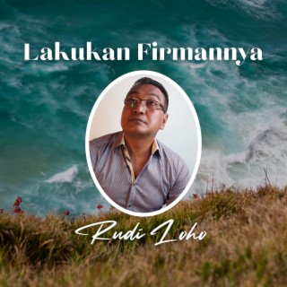 Lakukanlah Firmannya