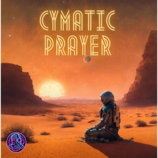Cymatic Prayer
