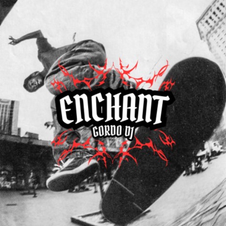 Enchant | Boomplay Music