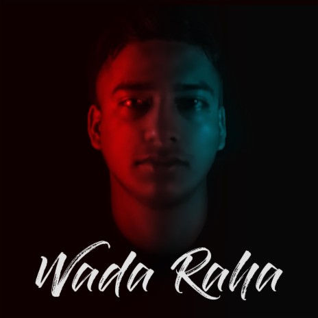 Wada Raha | Boomplay Music