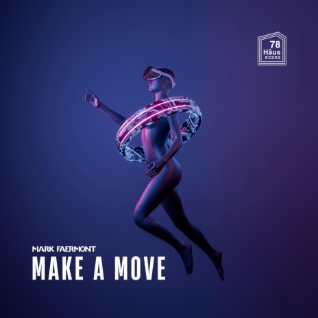 Make A Move | Boomplay Music