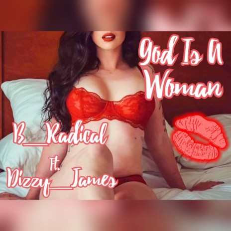 God is a Woman ft. Dizzy_James | Boomplay Music