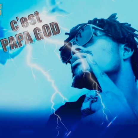 C'est papa GOD | Boomplay Music