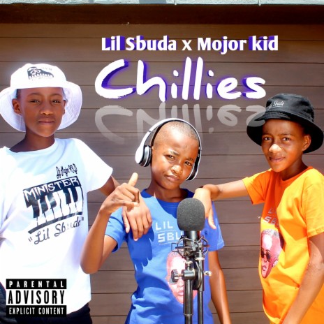 Chillies ft. Lil Sbuda | Boomplay Music
