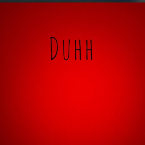 Duhh (Extended Version) | Boomplay Music