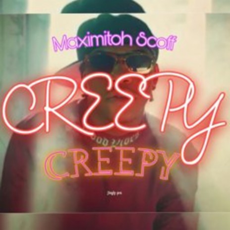 Creepy | Boomplay Music