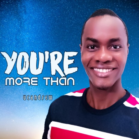 You are more than | Boomplay Music