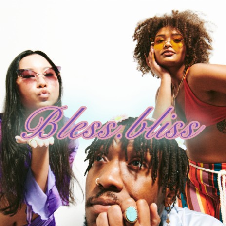 Bless.bliss ft. Khamisa & Adewolf