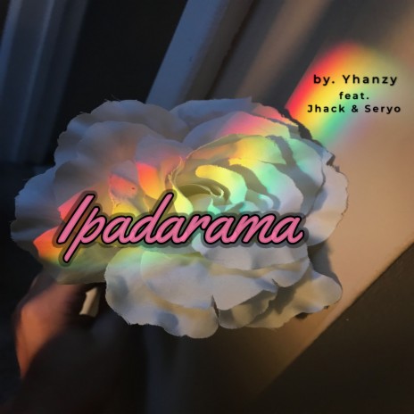 Ipadarama ft. JHACK & Seryo | Boomplay Music