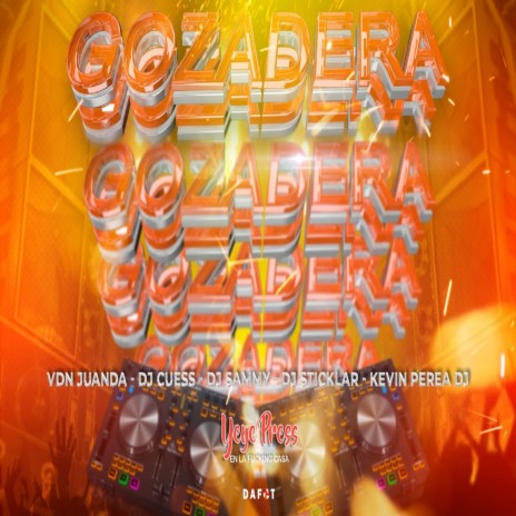 GOZADERA ft. VND Juanda | Boomplay Music