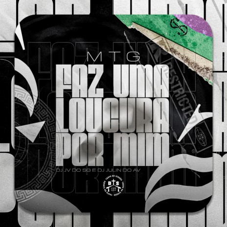 Mtg Faz Uma Loucura Por Mim ft. DJ JULIN DO AV & MC Yuri Bala